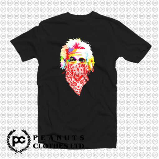 Albert Einstein Bandana T Shirt