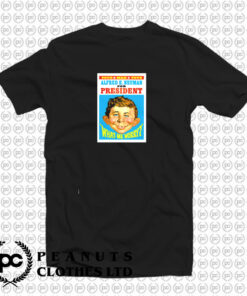 Alfred e Neuman For President T Shirt