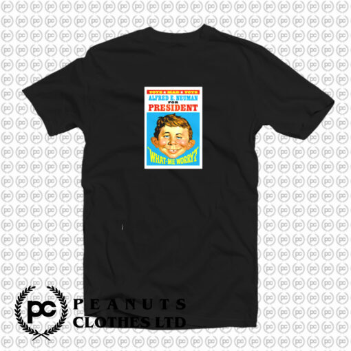 Alfred e Neuman For President T Shirt