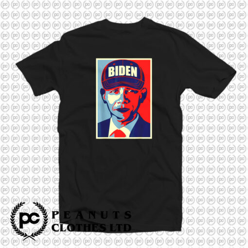 Barack Obama Joe Biden Hat T Shirt