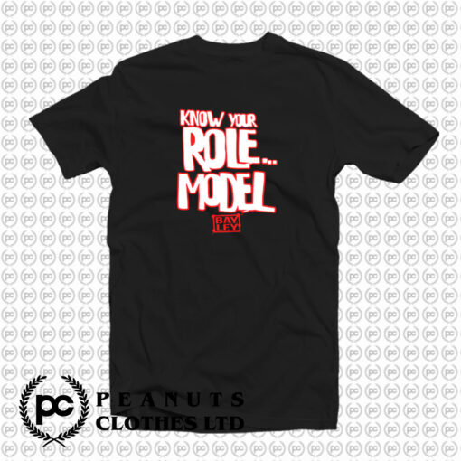 Bayley Know Your Role Model T Shirt