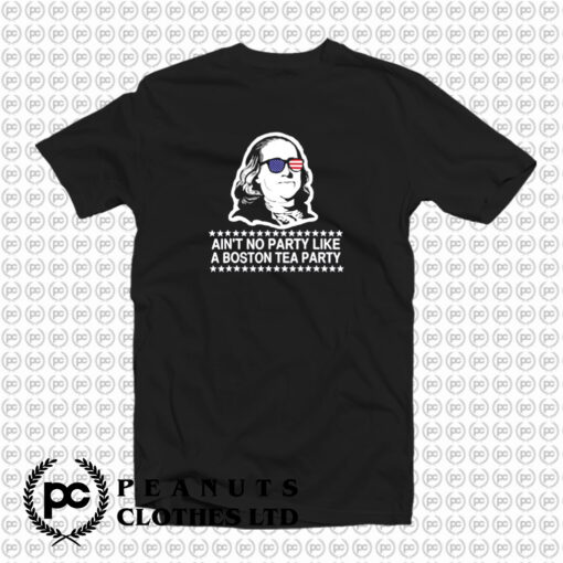 Ben Franklin Boston Tea Party T Shirt