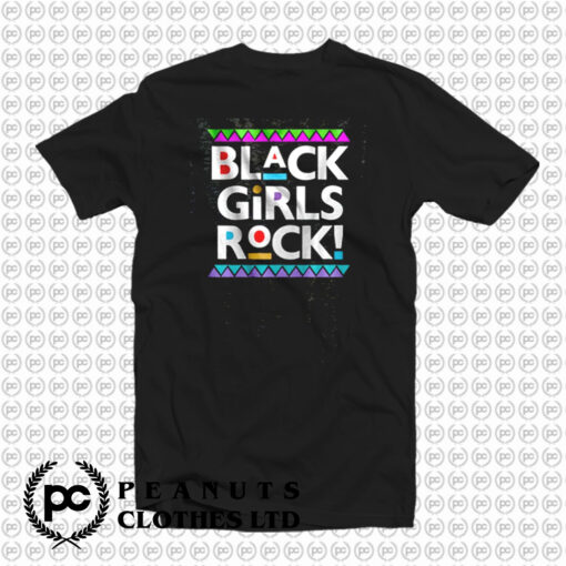 Black Girls Rock T Shirt