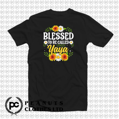 Blessed To Be Called Yaya T Shirt