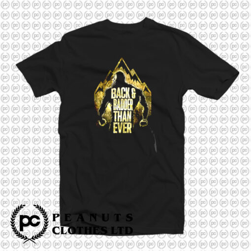 Braun Strowman Back Badder Than Ever T Shirt