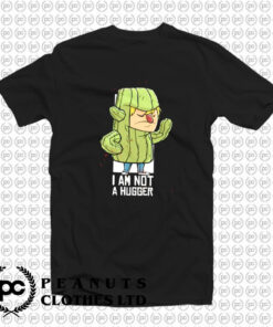 Cactus Hug Iam Not a Hugger T Shirt