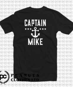 Captain Mike T Shirt