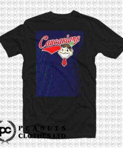 Caucasians T Shirt