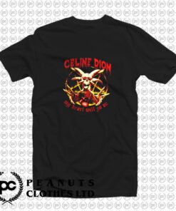 Celine Dion Parody T Shirt