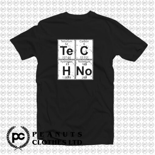 Chemical Element Of Techno Music T Shirt