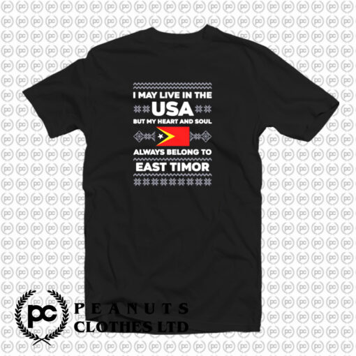 Christmas East Timor Flag Quote Ugly T Shirt