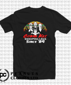 Cobra Kai Sweeping Legs Since 84 T Shirt