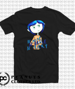 Coraline quotes T Shirt