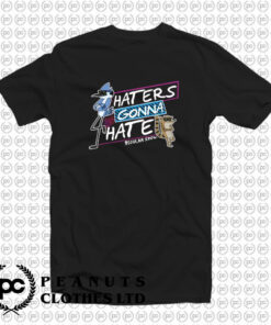 Cute Regular Show Haters Gonna Hate T Shirt