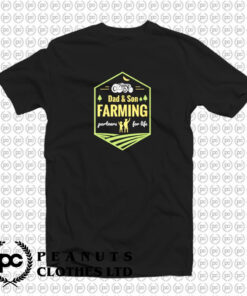 Dad and Son Farming Partners For Life Farming T Shirt