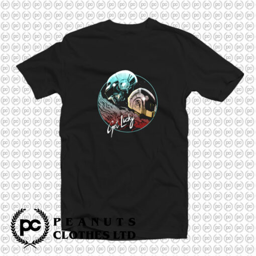 Daft Punk Get Lucky Funny Electronic Duo T Shirt