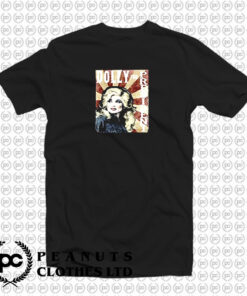 Dolly For President T Shirt