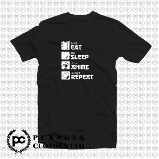 Eat Sleep Anime Repeat Funny Japanese Manga T Shirt