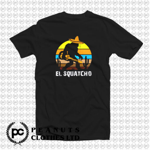 El Squatcho T Shirt