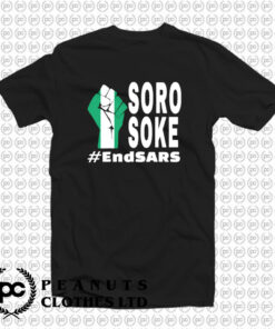 Endsars Soro Soke Police Reform In Nigeria T Shirt