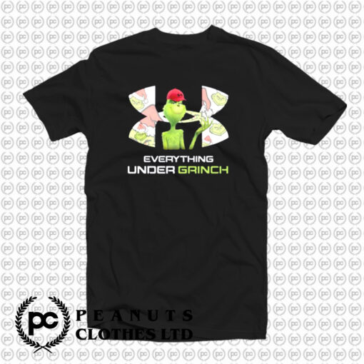 Everything Under Grinch Under Armour T Shirt