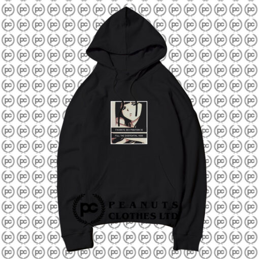 Favorite Sex Position Is Fill The Existential Void Hoodie