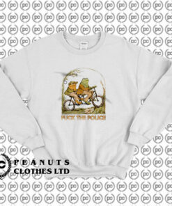 Frog and Toad Fuck the Police Sweatshirt