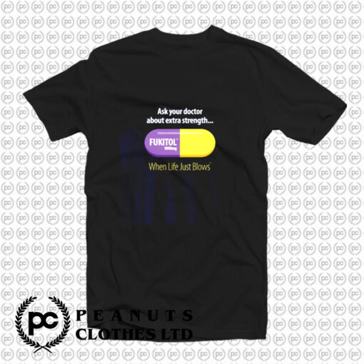 Fukitol T Shirt