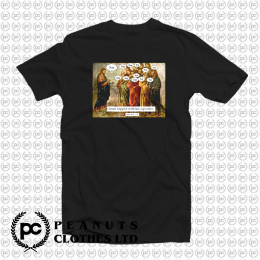 Funny Christian Jesus Apostles Meme T Shirt