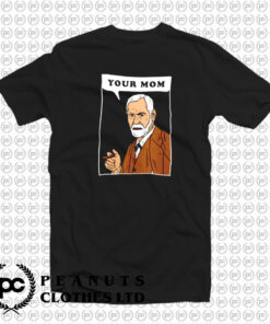 Funny Sigmund Freud Psychology T Shirt