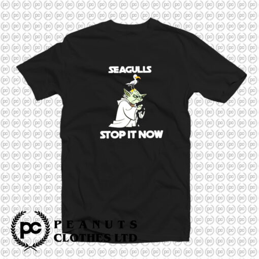 Funny Yoda Seagulls Stop It Now Unisex T Shirt