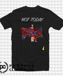 Girl confederate flag not today shirt T Shirt