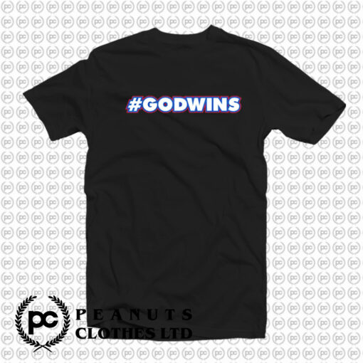 God Wins T Shirt