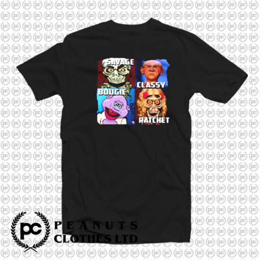 Great Jeff Dunham Characters Savage Classy Rachet Bougie T Shirt