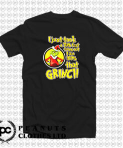 Grinch quotes T Shirt