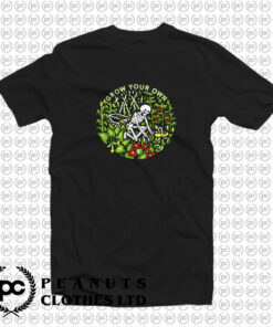 Grow Your Own T Shirt