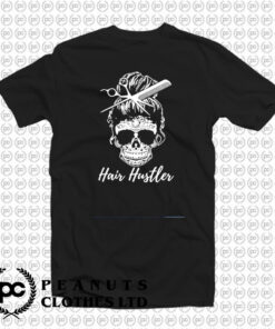 Hair Hustler Skull T Shirt