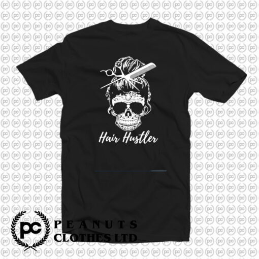 Hair Hustler Skull T Shirt