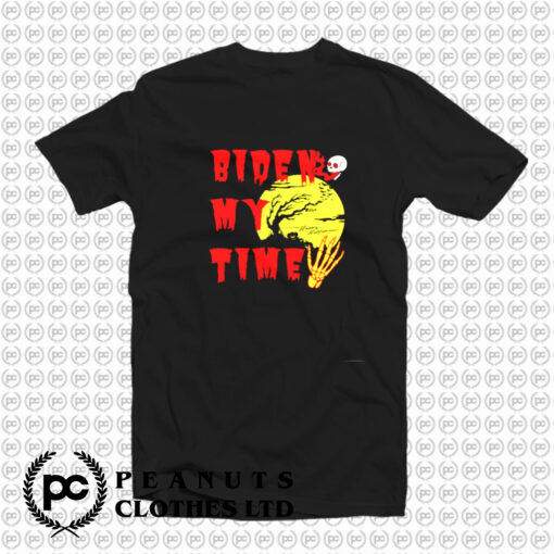 Happy Halloween Biden My Time Skull T Shirt