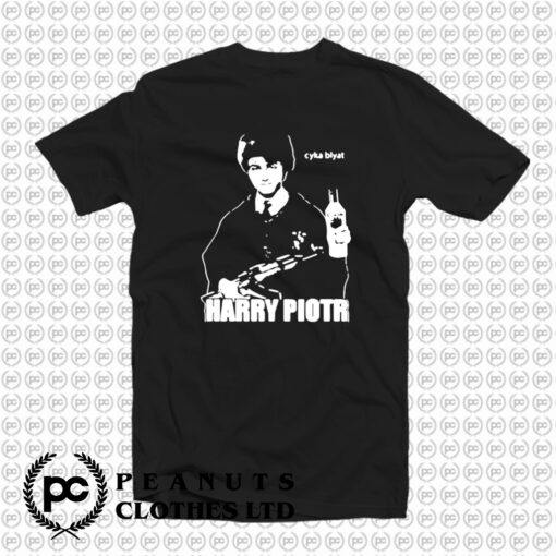 Harry Piotr Cyka Blyat T Shirt