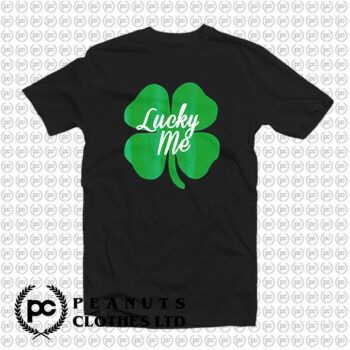 Lucky Me T Shirt