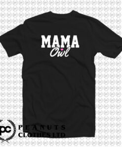 Mama Owl T Shirt