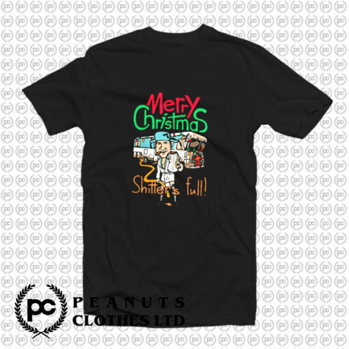 Merry Christmas Shitters Full Ugly T Shirt