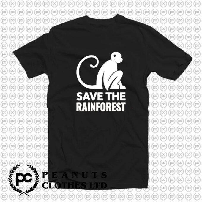 Monkey save the rainforest T Shirt