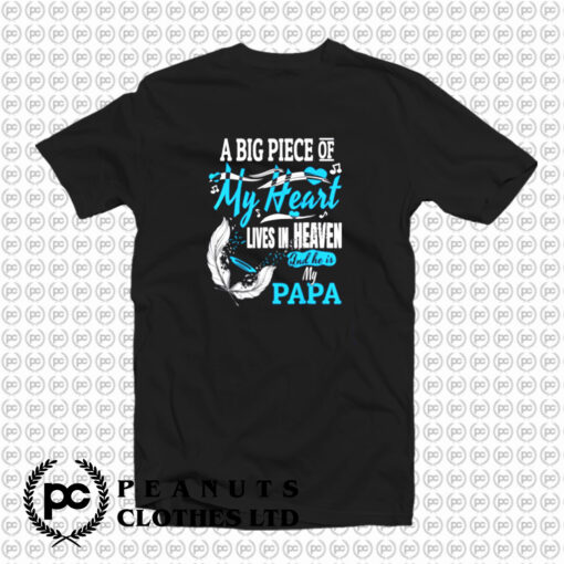 My Papa Lives In Heaven T Shirt