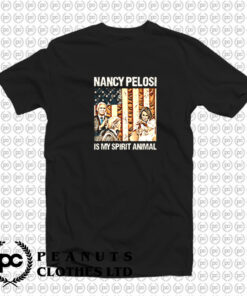 Nancy Pelosi Is My SpiritAnimal T Shirt