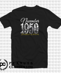 November 1950 Tee 70 Years Old T Shirt