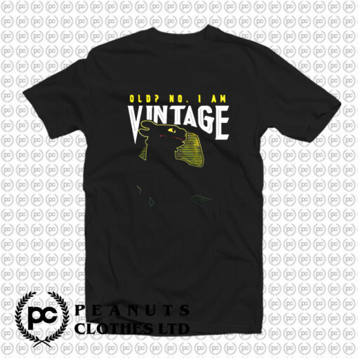 Old no I am vintage T Shirt