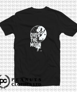 Over the moon T Shirt