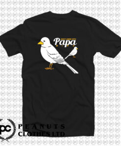 Papa Bird Lover T Shirt